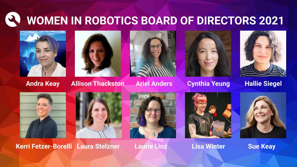 Joined the Women in Robotics Board of Directors